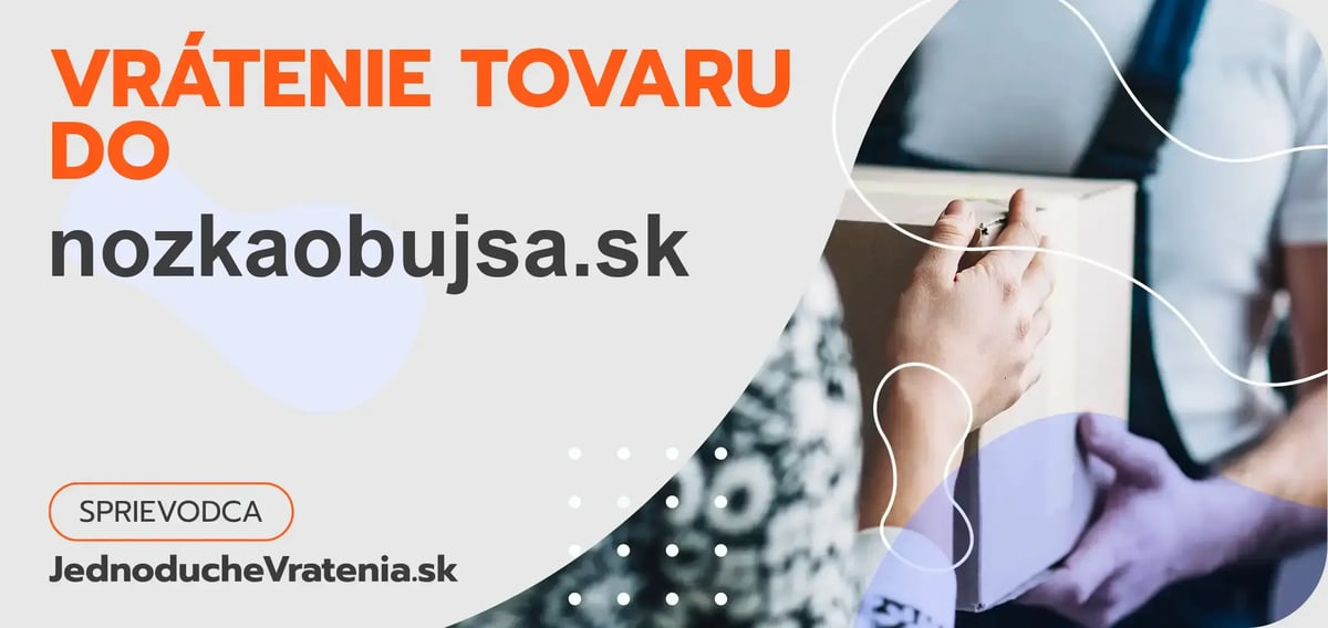 Ako vrátiť tovar do obchodu nozkaobujsa.sk?